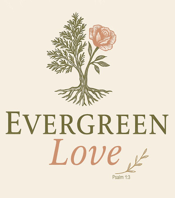Evergreen Love